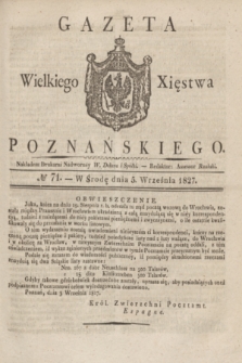 Gazeta Wielkiego Xięstwa Poznańskiego. 1827, № 71 (5 września) + dod.