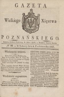 Gazeta Wielkiego Xięstwa Poznańskiego. 1827, № 80 (6 października) + dod.