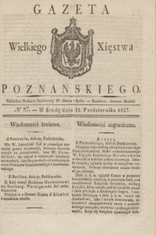 Gazeta Wielkiego Xięstwa Poznańskiego. 1827, № 87 (31 października) + dod.