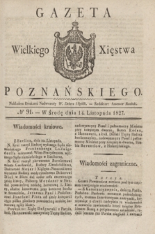 Gazeta Wielkiego Xięstwa Poznańskiego. 1827, № 91 (14 listopada) + dod.