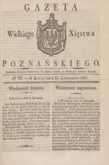 Gazeta Wielkiego Xięstwa Poznańskiego. 1827, № 93 (21 listopada) + dod.