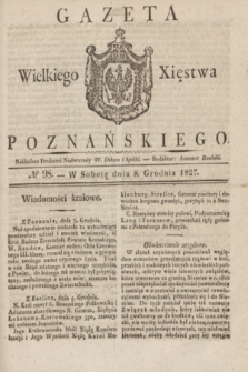 Gazeta Wielkiego Xięstwa Poznańskiego. 1827, № 98 (8 grudnia) + dod.
