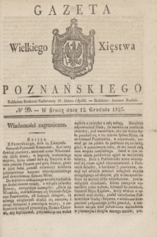 Gazeta Wielkiego Xięstwa Poznańskiego. 1827, № 99 (12 grudnia) + dod.
