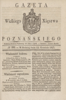 Gazeta Wielkiego Xięstwa Poznańskiego. 1827, № 100 (15 grudnia) + dod.