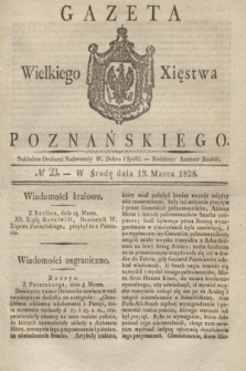 Gazeta Wielkiego Xięstwa Poznańskiego. 1828, № 23 (19 marca) + dod.