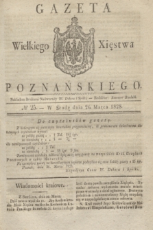 Gazeta Wielkiego Xięstwa Poznańskiego. 1828, № 25 (26 marca) + dod.