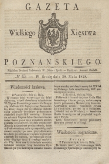 Gazeta Wielkiego Xięstwa Poznańskiego. 1828, № 43 (28 maja) + dod.