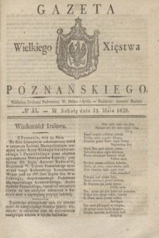 Gazeta Wielkiego Xięstwa Poznańskiego. 1828, № 44 (31 maja) + dod.