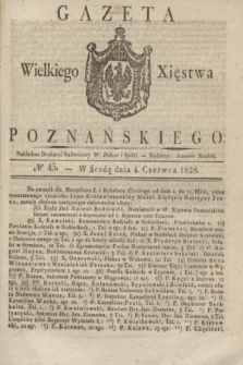 Gazeta Wielkiego Xięstwa Poznańskiego. 1828, № 45 (4 czerwca) + dod.