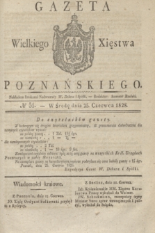 Gazeta Wielkiego Xięstwa Poznańskiego. 1828, № 51 (25 czerwca) + dod.