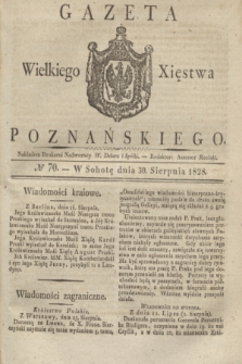 Gazeta Wielkiego Xięstwa Poznańskiego. 1828, № 70 (30 sierpnia) + dod.