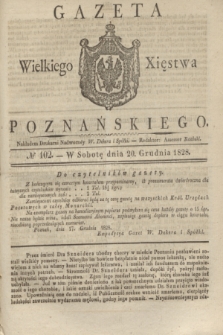 Gazeta Wielkiego Xięstwa Poznańskiego. 1828, № 102 (20 grudnia) + dod.