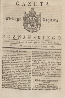 Gazeta Wielkiego Xięstwa Poznańskiego. 1830, № 17 (27 lutego) + dod.