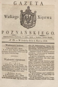 Gazeta Wielkiego Xięstwa Poznańskiego. 1830, № 19 (6 marca) + dod.