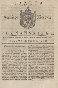 Gazeta Wielkiego Xięstwa Poznańskiego. 1830, № 24 (24 marca) + dod.