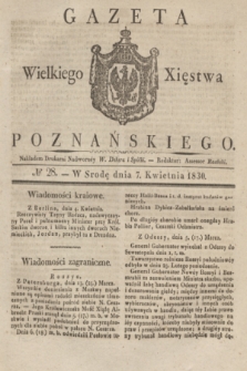 Gazeta Wielkiego Xięstwa Poznańskiego. 1830, № 28 (7 kwietnia) + dod.