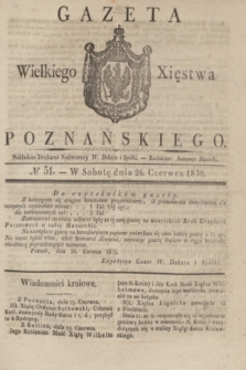 Gazeta Wielkiego Xięstwa Poznańskiego. 1830, № 51 (26 czerwca) + dod.