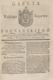 Gazeta Wielkiego Xięstwa Poznańskiego. 1830, № 64 (11 sierpnia) + dod.