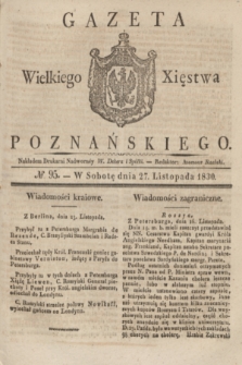Gazeta Wielkiego Xięstwa Poznańskiego. 1830, № 95 (27 listopada) + dod.
