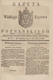 Gazeta Wielkiego Xięstwa Poznańskiego. 1830, № 97 (4 grudnia) + dod.