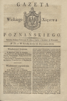 Gazeta Wielkiego Xięstwa Poznańskiego. 1832, № 21 (25 stycznia)