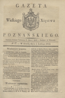 Gazeta Wielkiego Xięstwa Poznańskiego. 1832, № 27 (1 lutego)