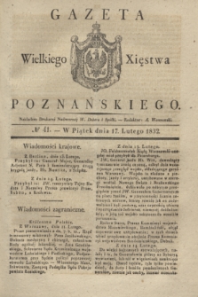 Gazeta Wielkiego Xięstwa Poznańskiego. 1832, № 41 (17 lutego)