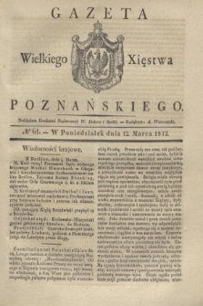 Gazeta Wielkiego Xięstwa Poznańskiego. 1832, № 61 (12 marca)