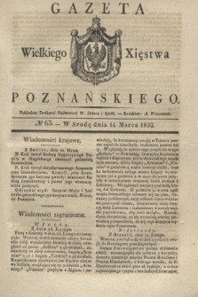 Gazeta Wielkiego Xięstwa Poznańskiego. 1832, № 63 (14 marca)