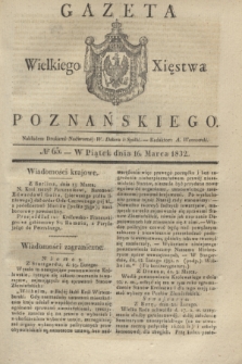 Gazeta Wielkiego Xięstwa Poznańskiego. 1832, № 65 (16 marca)