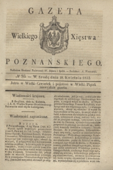 Gazeta Wielkiego Xięstwa Poznańskiego. 1832, № 93 (18 kwietnia)