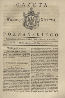 Gazeta Wielkiego Xięstwa Poznańskiego. 1832, № 96 (25 kwietnia)