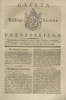 Gazeta Wielkiego Xięstwa Poznańskiego. 1832, № 98 (27 kwietnia)