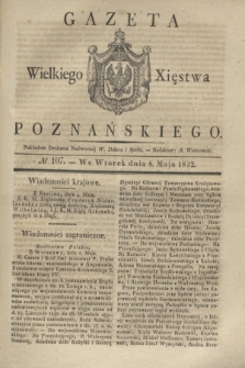 Gazeta Wielkiego Xięstwa Poznańskiego. 1832, № 107 (8 maja)