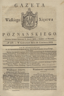 Gazeta Wielkiego Xięstwa Poznańskiego. 1832, № 148 (28 czerwca)