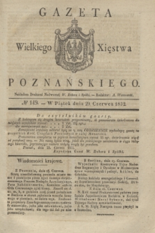 Gazeta Wielkiego Xięstwa Poznańskiego. 1832, № 149 (29 czerwca)