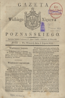 Gazeta Wielkiego Xięstwa Poznańskiego. 1832, № 152 (3 lipca)
