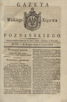 Gazeta Wielkiego Xięstwa Poznańskiego. 1832, № 155 (6 lipca)