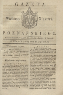 Gazeta Wielkiego Xięstwa Poznańskiego. 1832, № 165 (18 lipca)