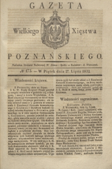 Gazeta Wielkiego Xięstwa Poznańskiego. 1832, № 173 (27 lipca)