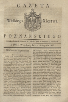 Gazeta Wielkiego Xięstwa Poznańskiego. 1832, № 180 (4 sierpnia)