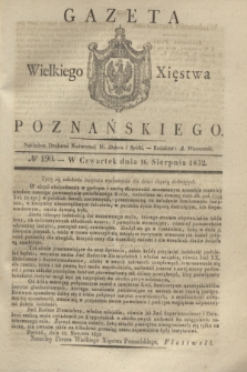 Gazeta Wielkiego Xięstwa Poznańskiego. 1832, № 190 (16 sierpnia)