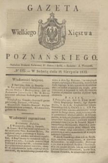 Gazeta Wielkiego Xięstwa Poznańskiego. 1832, № 192 (18 sierpnia)