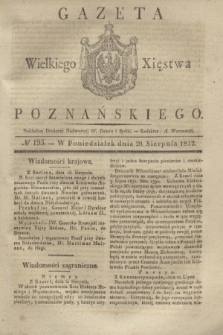 Gazeta Wielkiego Xięstwa Poznańskiego. 1832, № 193 (20 sierpnia)