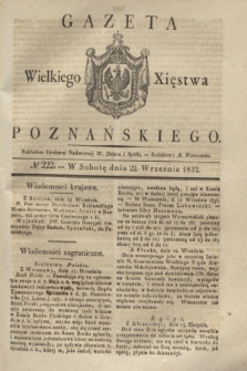 Gazeta Wielkiego Xięstwa Poznańskiego. 1832, № 222 (22 września)