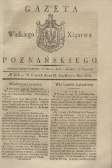 Gazeta Wielkiego Xięstwa Poznańskiego. 1832, № 251 (26 października)