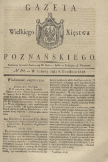 Gazeta Wielkiego Xięstwa Poznańskiego. 1832, № 288 (8 grudnia)