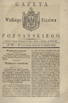 Gazeta Wielkiego Xięstwa Poznańskiego. 1832, № 298 (20 grudnia)