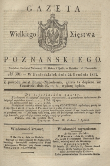 Gazeta Wielkiego Xięstwa Poznańskiego. 1832, № 301 (24 grudnia)