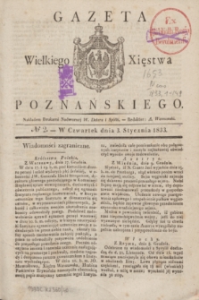Gazeta Wielkiego Xięstwa Poznańskiego. 1833, № 2 (3 stycznia)